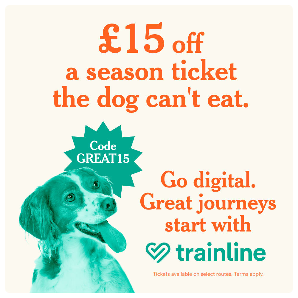 £15 off a season ticket the dog can't eat with code GREAT15. Go digital. Great journeys start with Trainline. Picture of a dog with its tongue out with a green filter over it.